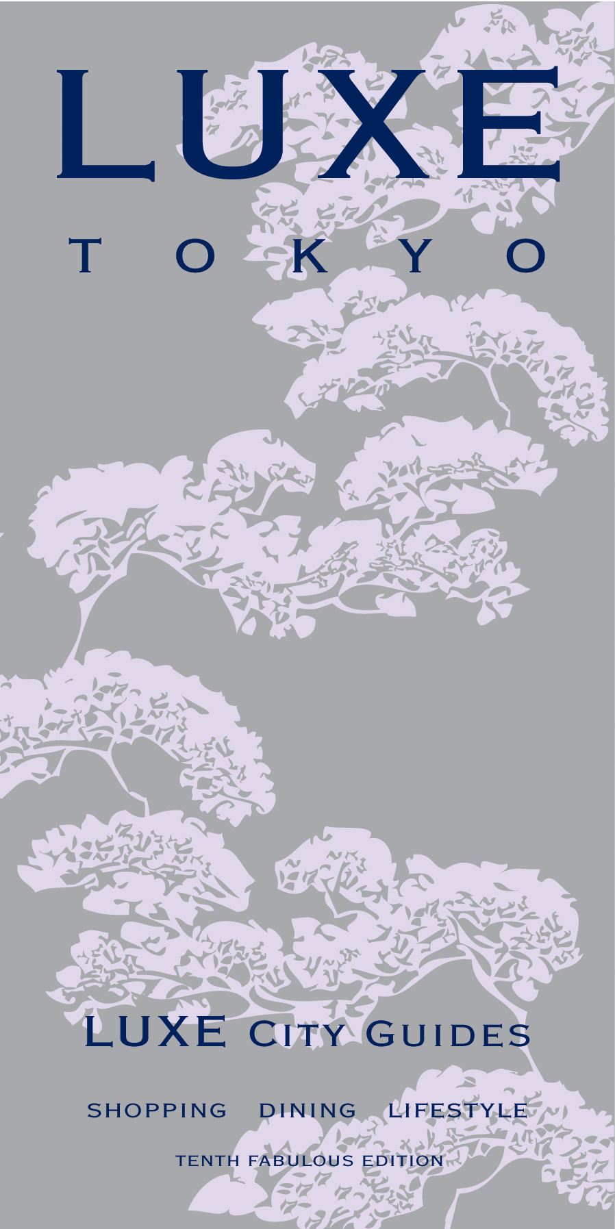 LUXE Tokyo 10th Edition